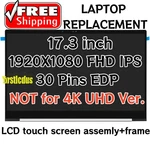 N87242-001 For Hp Envy 17-DA0013DX Fhd Lcd Touch Screen Assembly Replacement New. Price: $259.00.