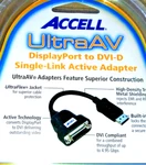 Accell Ultraav B087B-005B Displayport To Dvi-d Cable Adapter 10" New. Price: $22.00.