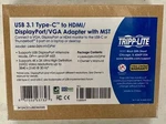 New Sealed Tripplite USB3.1 Type-c To Hdmi/displayport/vga Adapter U444-06N-HVDP. Price: $7.99.